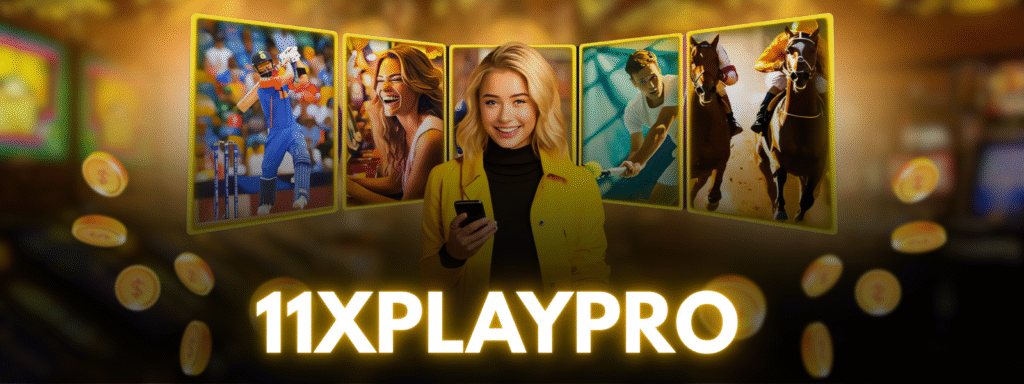 play with 11xplay pro